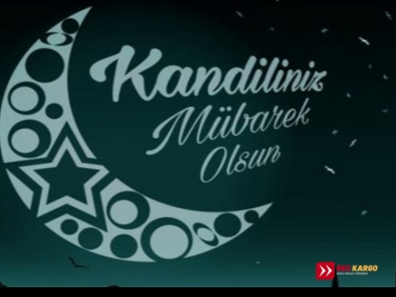 KANDİLİNİZ KUTLU OLSUN.